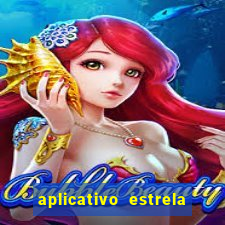 aplicativo estrela bet apk